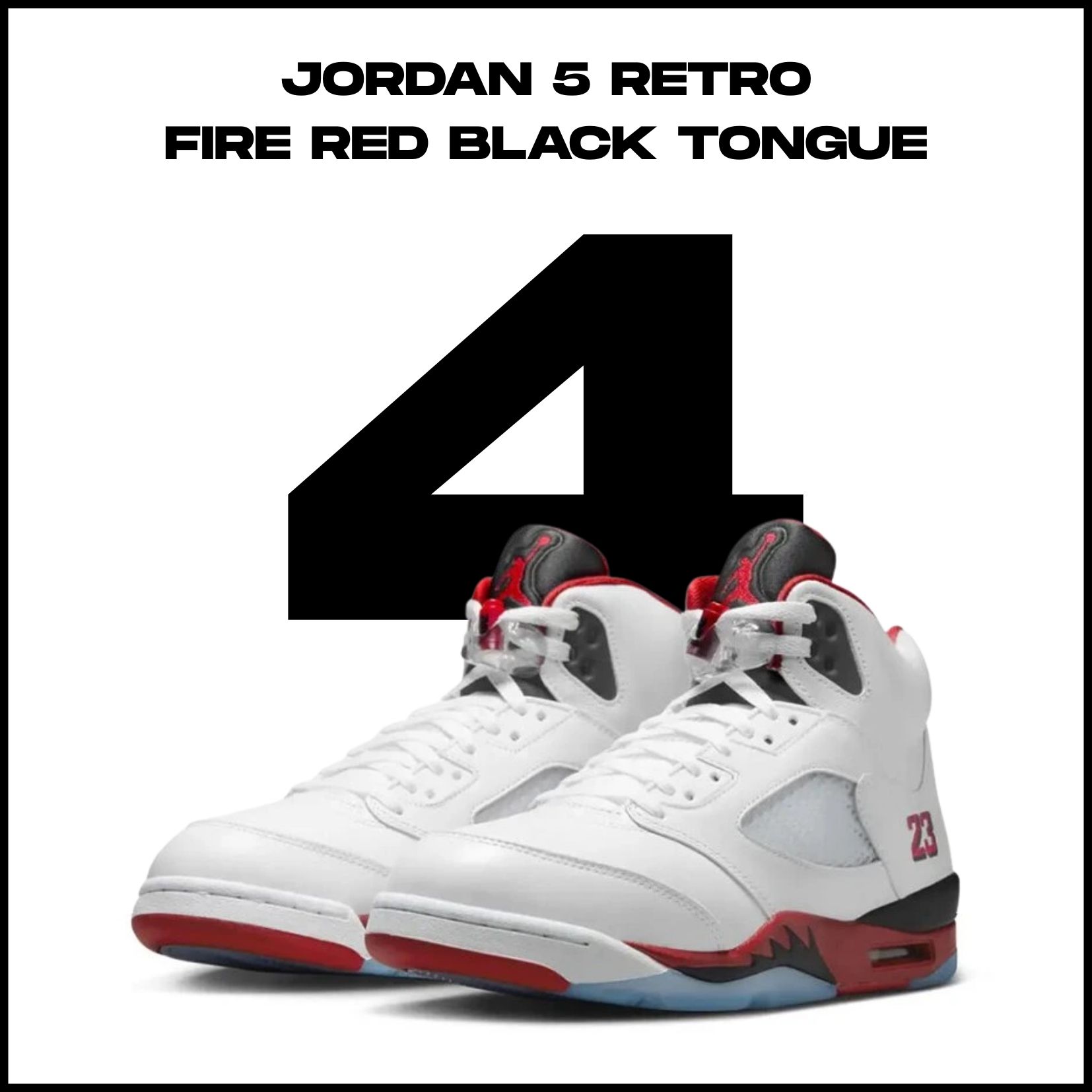 4. místo - Jordan 5 Retro Fire Red Black Tongue